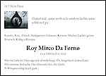 Todesanzeige Roy Mirco Da Forno, Steffisburg